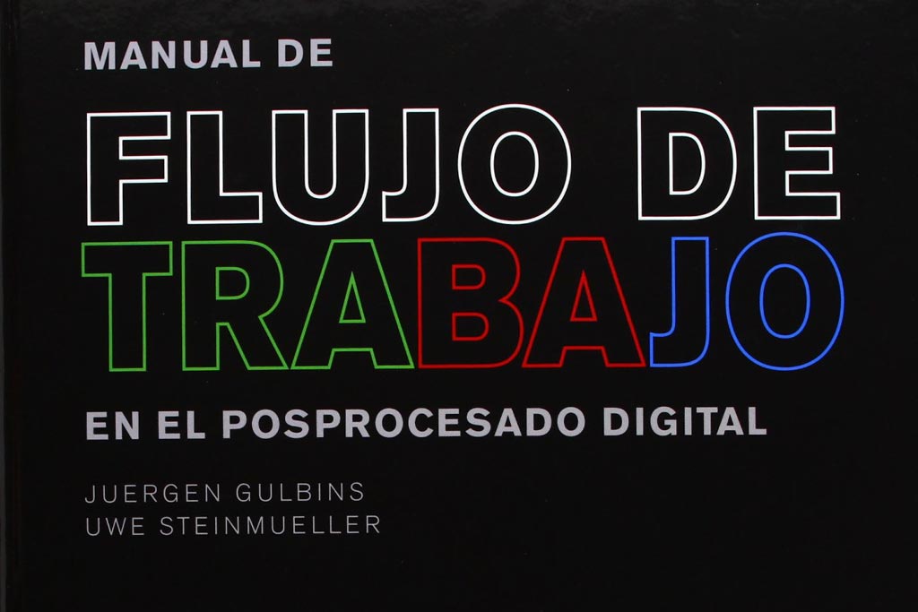 MANUAL DE FLUJO DE TRABAJO EN EL POSPROCESADO DIGITAL